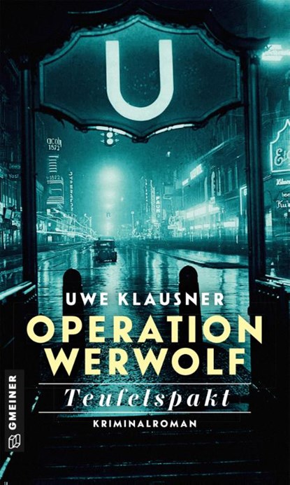Operation Werwolf - Teufelspakt, Uwe Klausner - Paperback - 9783839201831