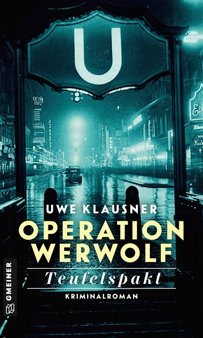 Operation Werwolf - Teufelspakt, Uwe Klausner - Paperback - 9783839201831