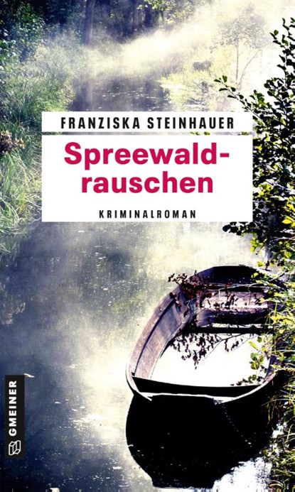 Spreewaldrauschen, Franziska Steinhauer - Paperback - 9783839201978
