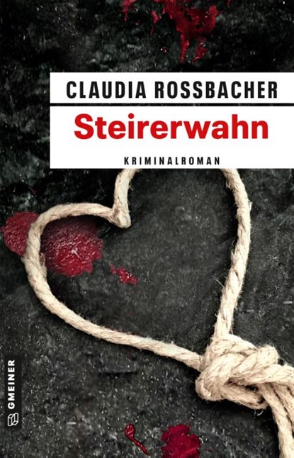 Steirerwahn, Claudia Rossbacher - Paperback - 9783839201985