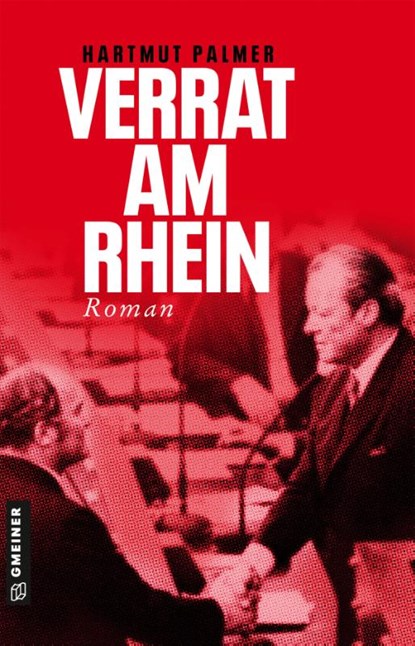 Verrat am Rhein, Hartmut Palmer - Paperback - 9783839202050