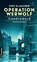 Operation Werwolf - Gnadenmord, Uwe Klausner - Paperback - 9783839202210
