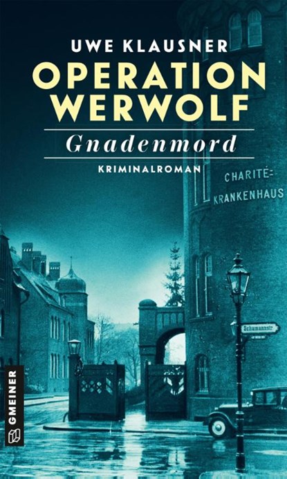 Operation Werwolf - Gnadenmord, Uwe Klausner - Paperback - 9783839202210