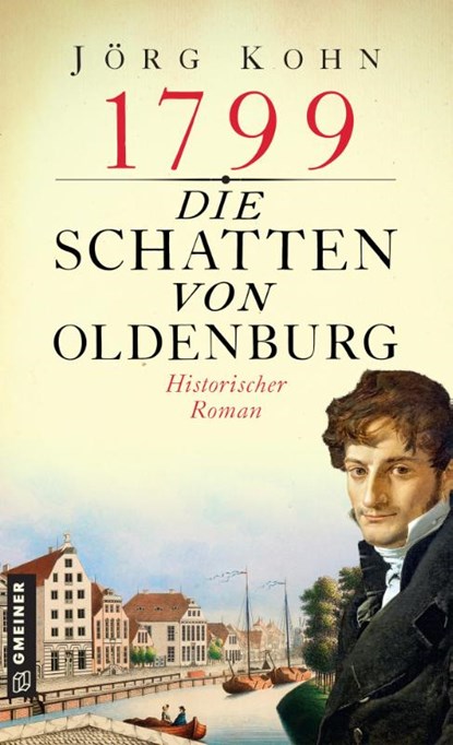 1799 - Die Schatten von Oldenburg, Jörg Kohn - Paperback - 9783839202241