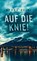 Auf die Knie!, Bruno Heini - Paperback - 9783839202302