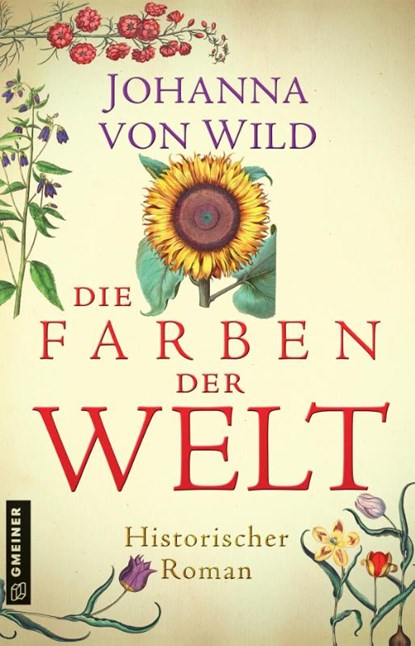 Die Farben der Welt, Johanna von Wild - Paperback - 9783839202500
