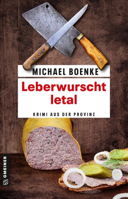 Leberwurscht letal, Michael Boenke - Paperback - 9783839202777