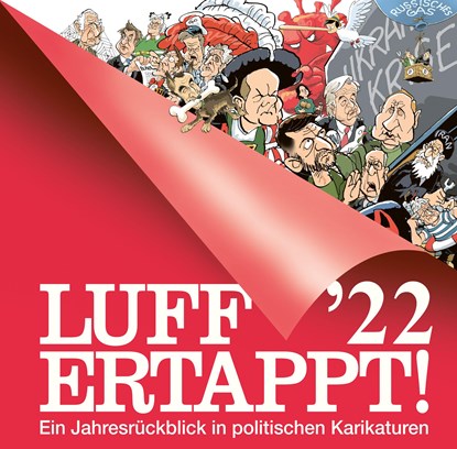 Luff '22 - Ertappt!, Rolf Henn - Gebonden - 9783839202791