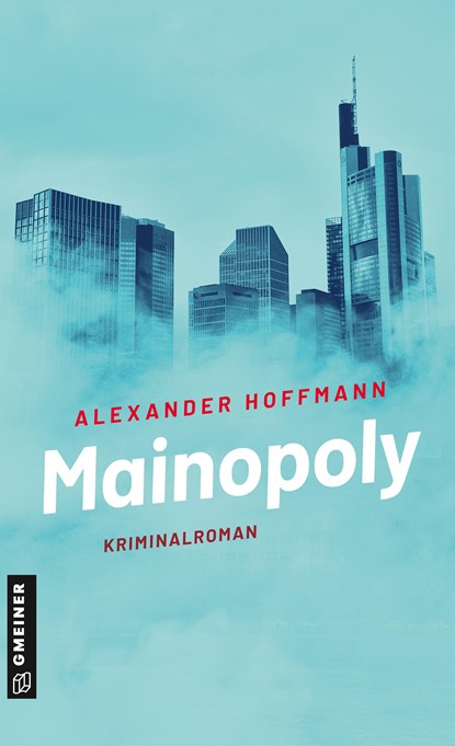 Mainopoly, Alexander Hoffmann - Paperback - 9783839202814