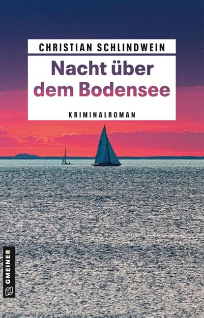 Nacht über dem Bodensee, Christian Schlindwein - Paperback - 9783839202890