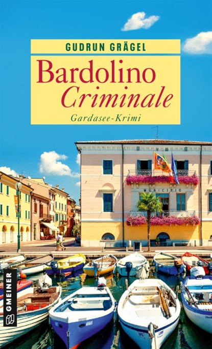 Bardolino Criminale, Gudrun Grägel - Paperback - 9783839203286