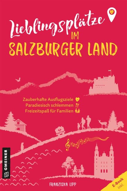 Lieblingsplätze im Salzburger Land, Franziska Lipp - Paperback - 9783839203866