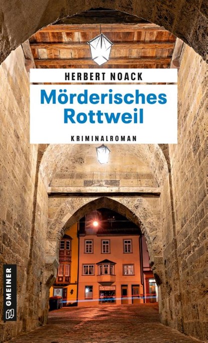 Mörderisches Rottweil, Herbert Noack - Paperback - 9783839203958