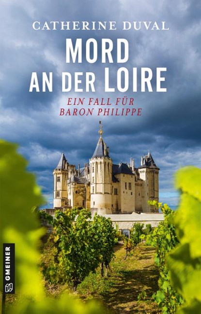 Mord an der Loire, Catherine Duval - Paperback - 9783839205556