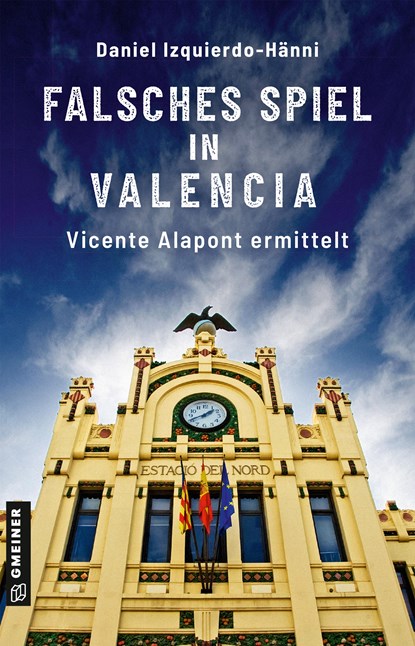 Falsches Spiel in Valencia, Daniel Izquierdo-Hänni - Paperback - 9783839205877