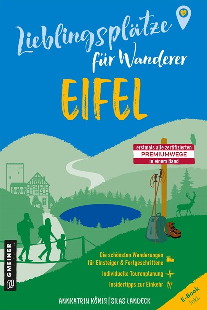 Lieblingsplätze für Wanderer - Eifel, Annkatrin König ;  Silas Landeck - Paperback - 9783839206171