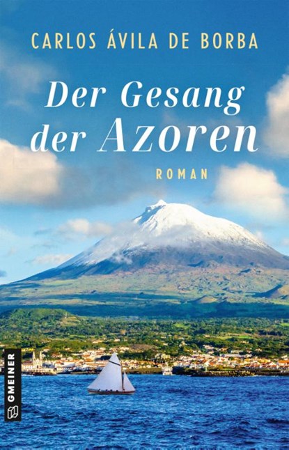 Der Gesang der Azoren, Carlos Ávila de Borba - Paperback - 9783839206799