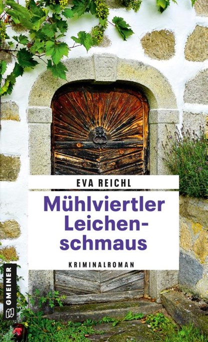 Mühlviertler Leichenschmaus, Eva Reichl - Paperback - 9783839207178