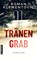 Tränengrab, Roman Klementovic - Paperback - 9783839207376