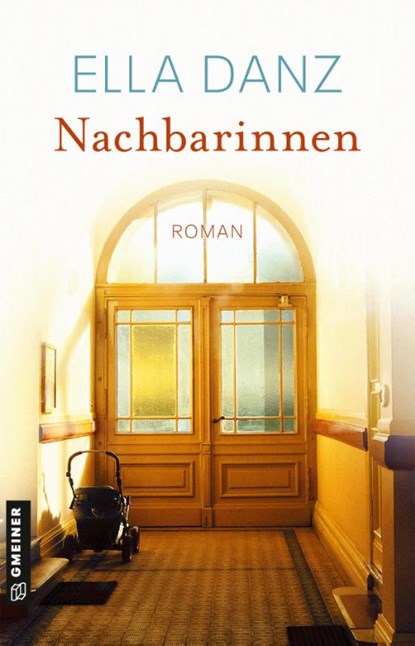 Nachbarinnen, Ella Danz - Paperback - 9783839207437
