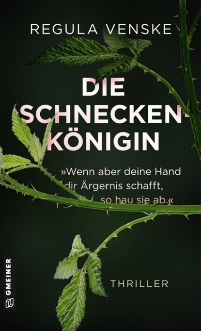Die Schneckenkönigin - 'Wenn aber deine Hand dir Ärgernis schafft, so hau sie ab.', Regula Venske - Paperback - 9783839207703