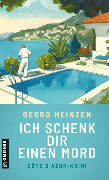 Ich schenk dir einen Mord, Georg Heinzen - Paperback - 9783839207864
