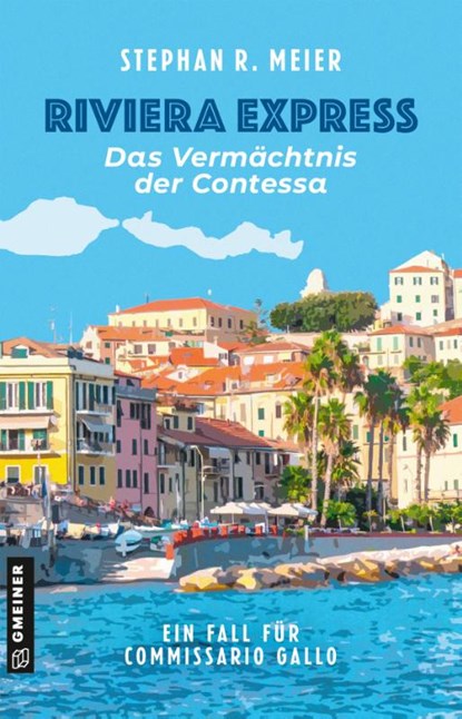 Riviera Express - Das Vermächtnis der Contessa, Stephan R. Meier - Paperback - 9783839208144