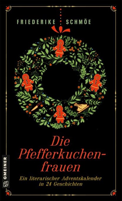Die Pfefferkuchenfrauen, Friederike Schmöe - Paperback - 9783839208663