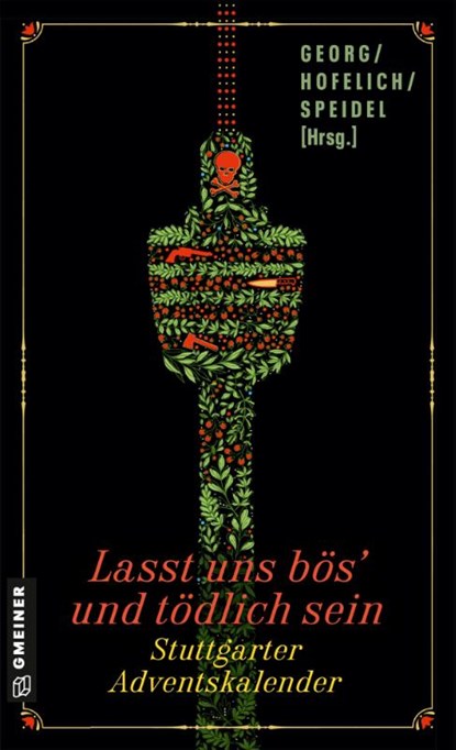 Lasst uns bös' und tödlich sein, Maribel Añibarro ; Kai Bliesener ; Dorothea Böhme ; Martina Fiess - Paperback - 9783839208847