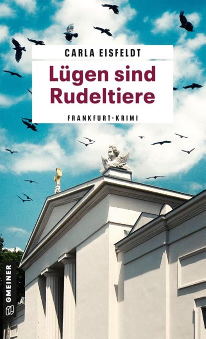 Lügen sind Rudeltiere, Carla Eisfeldt - Paperback - 9783839208885