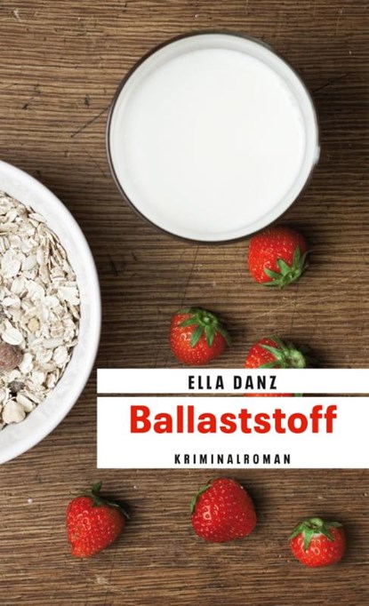 Ballaststoff, Ella Danz - Paperback - 9783839211120
