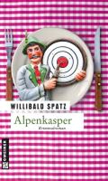 Spatz, W: Alpenkasper, SPATZ,  Willibald - Paperback - 9783839211755