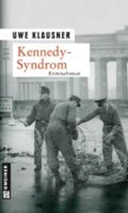 Klausner, U: Kennedy-Syndrom, KLAUSNER,  Uwe - Paperback - 9783839211854