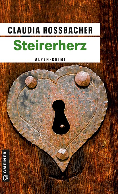 Steirerherz, Claudia Rossbacher - Paperback - 9783839212431