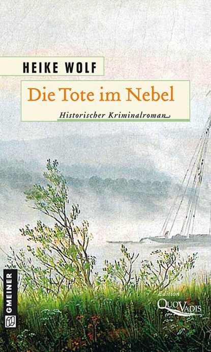Die Tote im Nebel, Heike Wolf - Paperback - 9783839213537