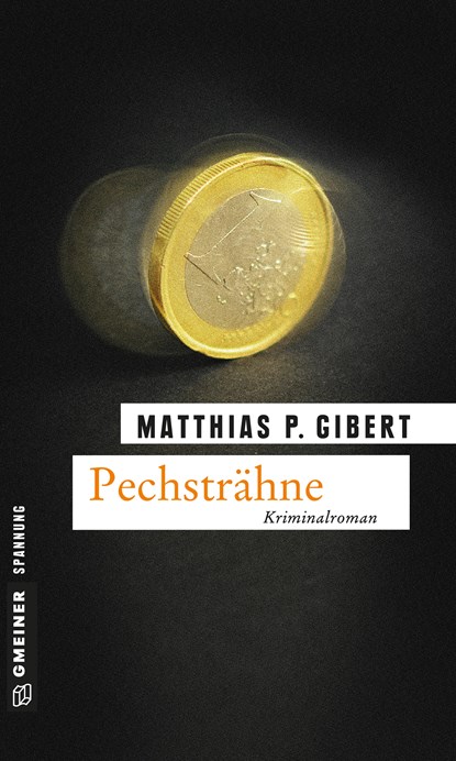 Pechsträhne, Matthias P. Gibert - Paperback - 9783839214220