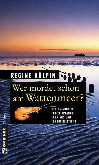 Wer mordet schon am Wattenmeer?, Regine Kölpin - Paperback - 9783839215807