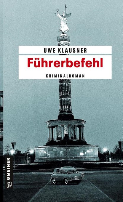 Führerbefehl, Uwe Klausner - Paperback - 9783839218006
