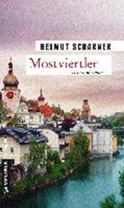 Mostviertler, SCHARNER,  Helmut - Paperback - 9783839218501