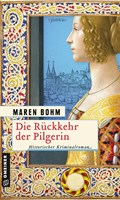 Die Rückkehr der Pilgerin | Maren Bohm | 