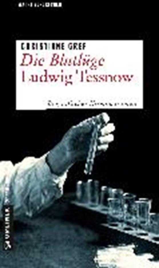 Gref, C: Blutlüge - Ludwig Tessnow