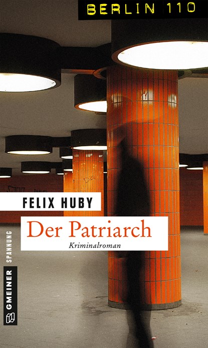 Der Patriarch, Felix Huby - Paperback - 9783839219454