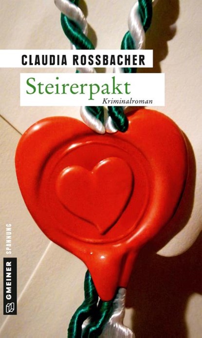 Steirerpakt, Claudia Rossbacher - Paperback - 9783839220443