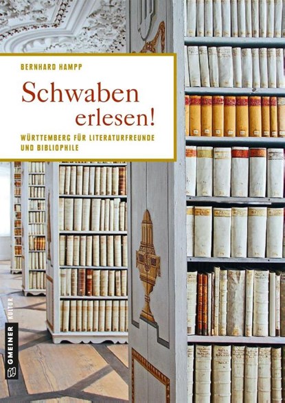 Schwaben erlesen!, Bernhard Hampp - Gebonden - 9783839221235