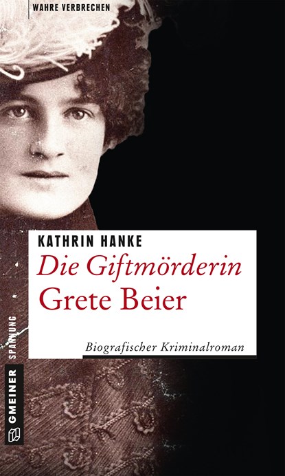 Die Giftmörderin Grete Beier, Kathrin Hanke - Paperback - 9783839221242