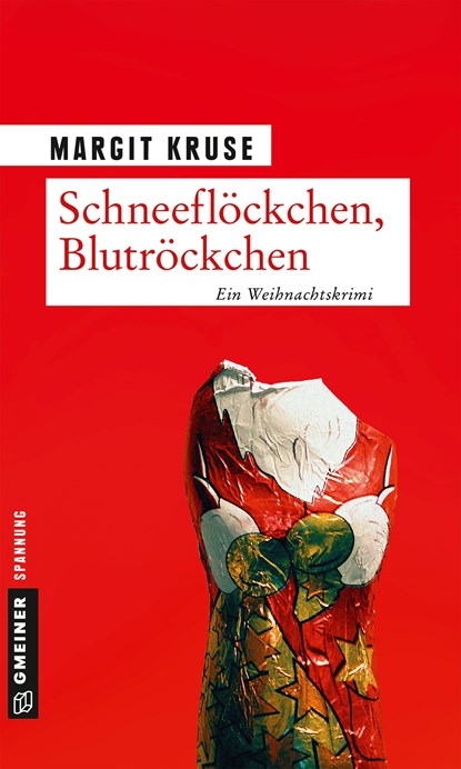 Schneeflöckchen, Blutröckchen, Margit Kruse - Paperback - 9783839221372