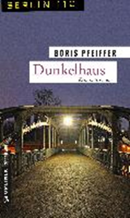 Pfeiffer, B: Dunkelhaus, PFEIFFER,  Boris - Paperback - 9783839221495