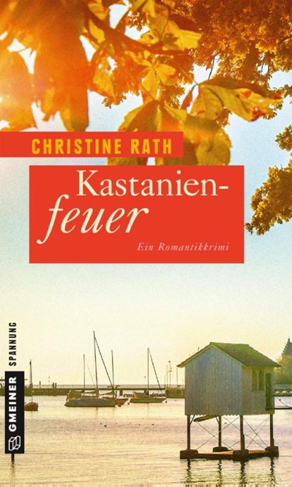 Kastanienfeuer, Christine Rath - Paperback - 9783839221518
