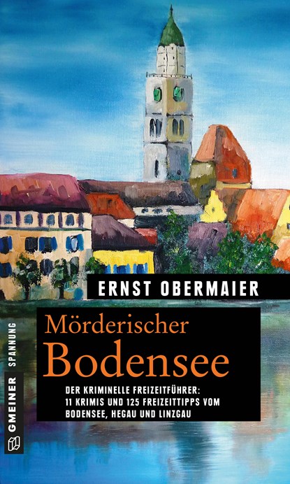 Mörderischer Bodensee, Ernst Obermaier - Paperback - 9783839221884