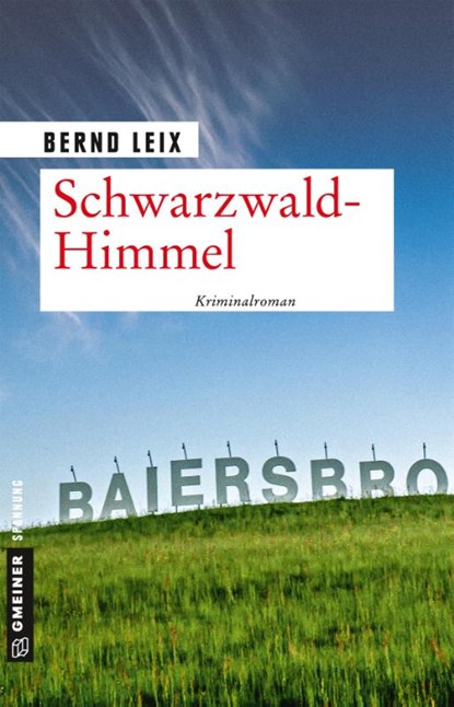Schwarzwald-Himmel, Bernd Leix - Paperback - 9783839222591
